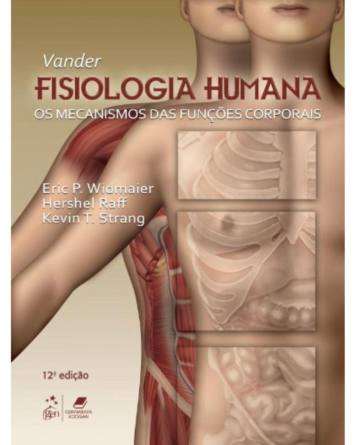 Vander - Fisiologia humana - Os mecanismos das funções corporais - 12ª Edição | 2013