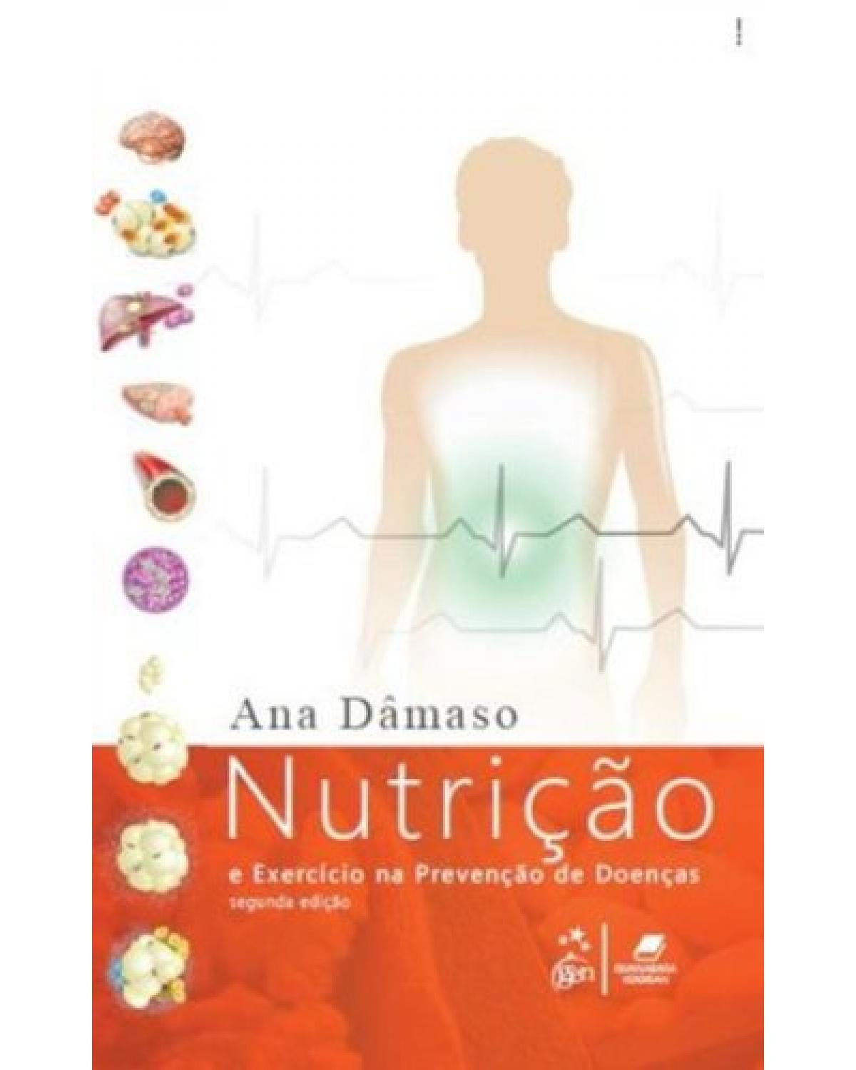 Nutrição e exercício na prevenção de doenças - 2ª Edição | 2012
