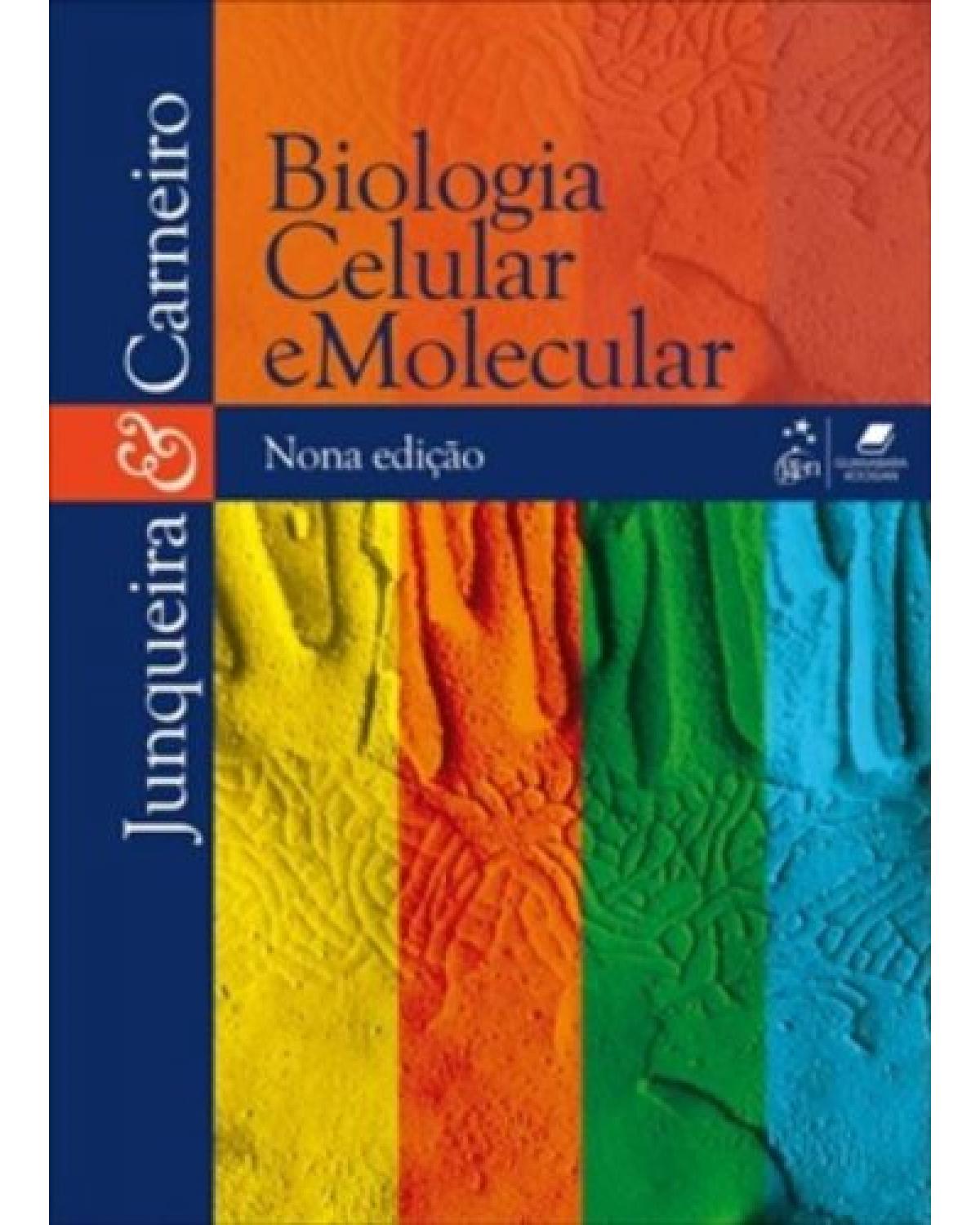Biologia celular e molecular - 9ª Edição | 2012