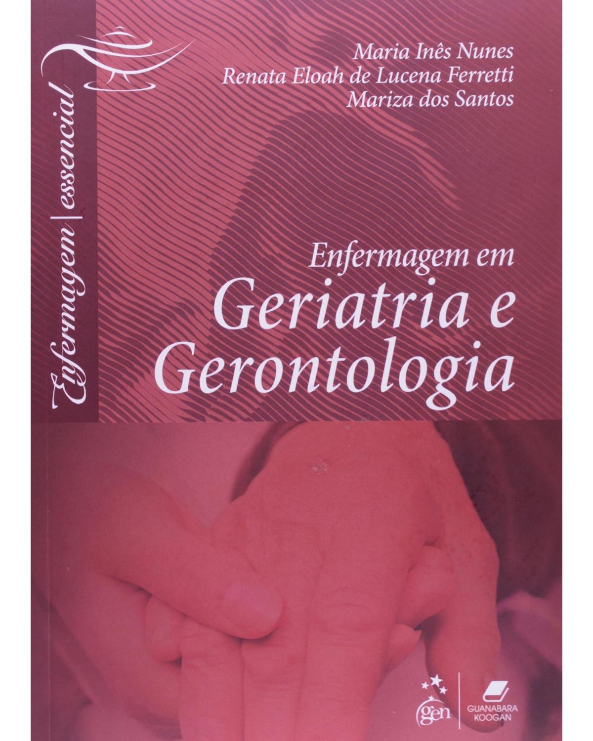 Enfermagem em geriatria e gerontologia - 1ª Edição | 2012