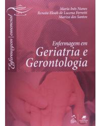 Enfermagem em geriatria e gerontologia - 1ª Edição | 2012