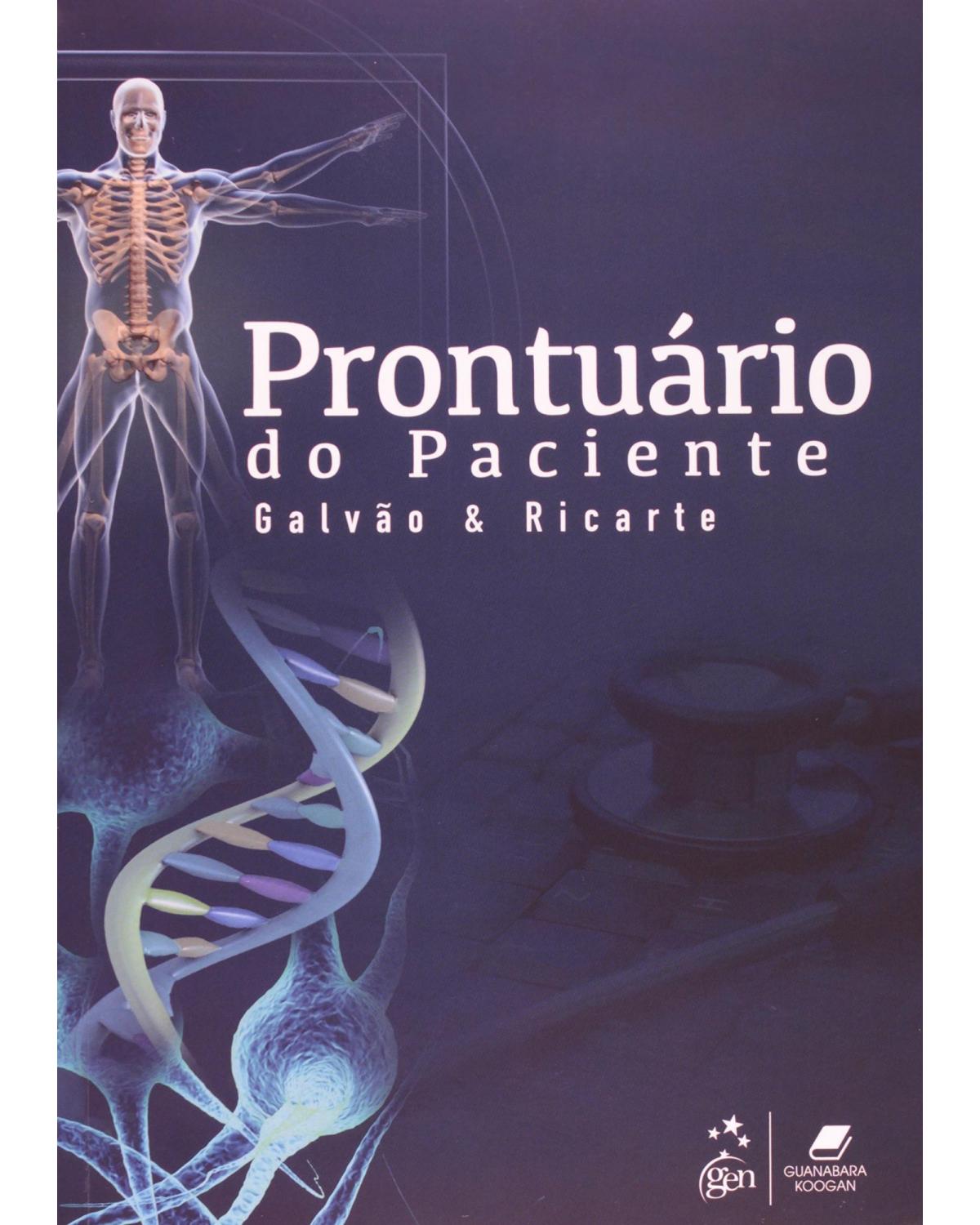 Prontuário do paciente - 1ª Edição | 2012