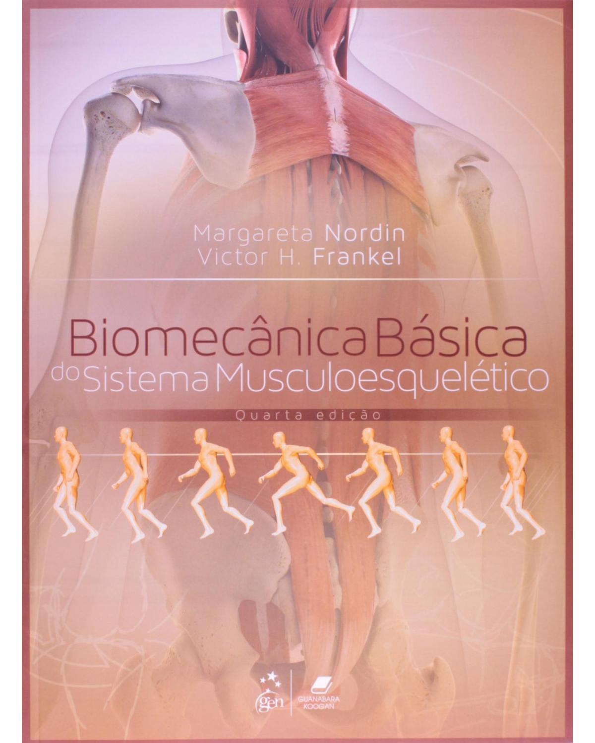 Biomecânica básica do sistema musculoesquelético - 4ª Edição | 2014