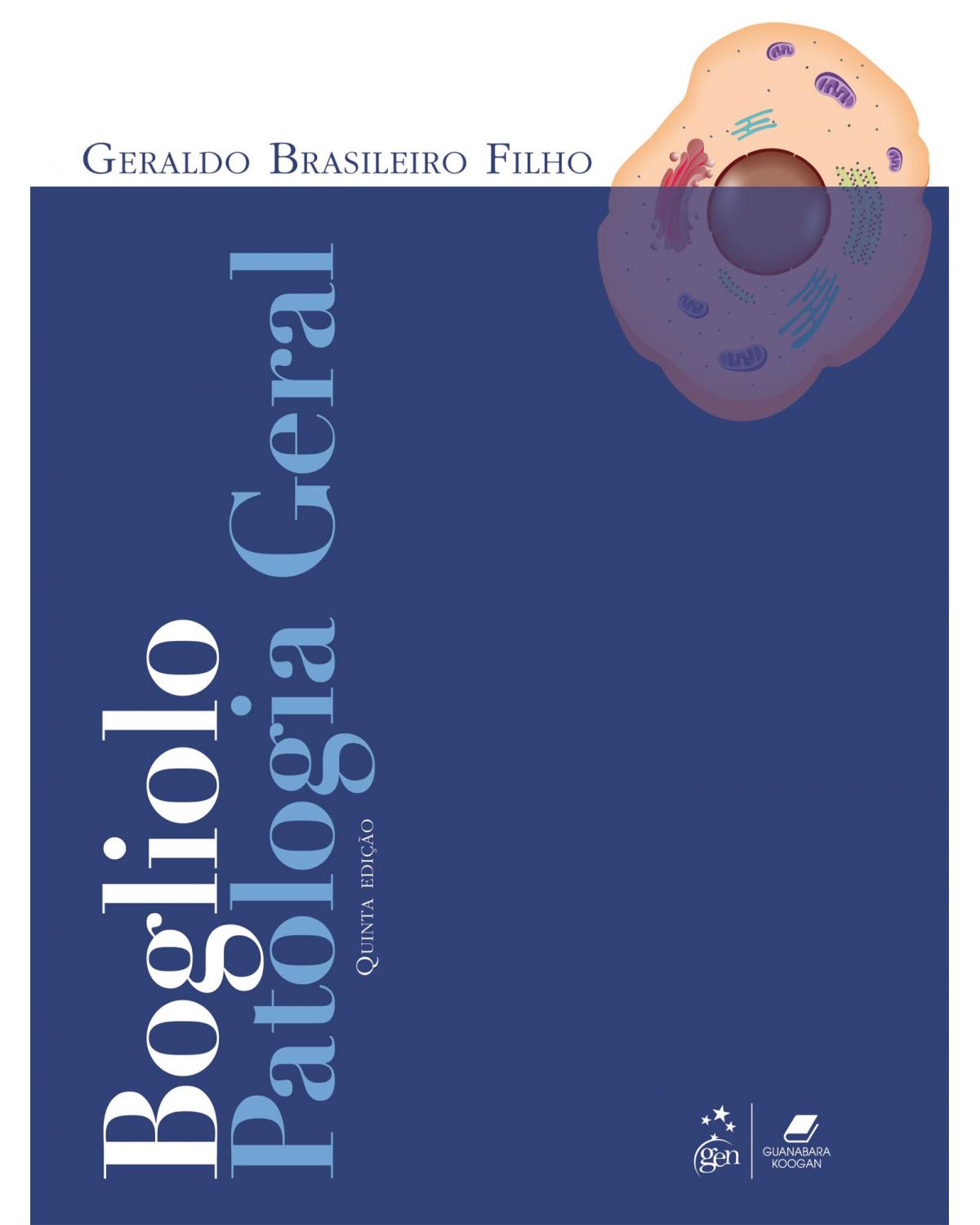 Bogliolo - Patologia geral - 5ª Edição | 2013