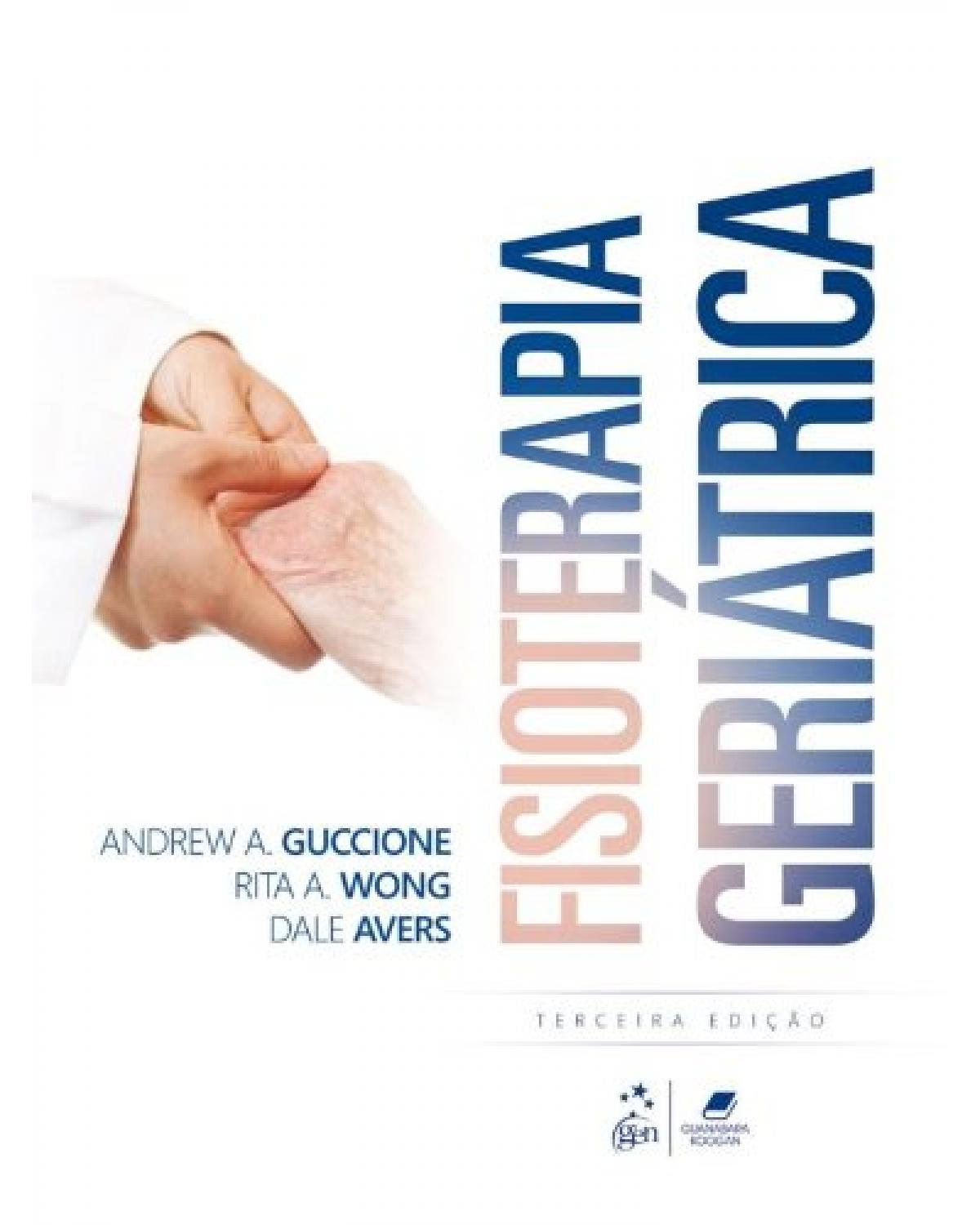Fisioterapia geriátrica - 3ª Edição | 2013