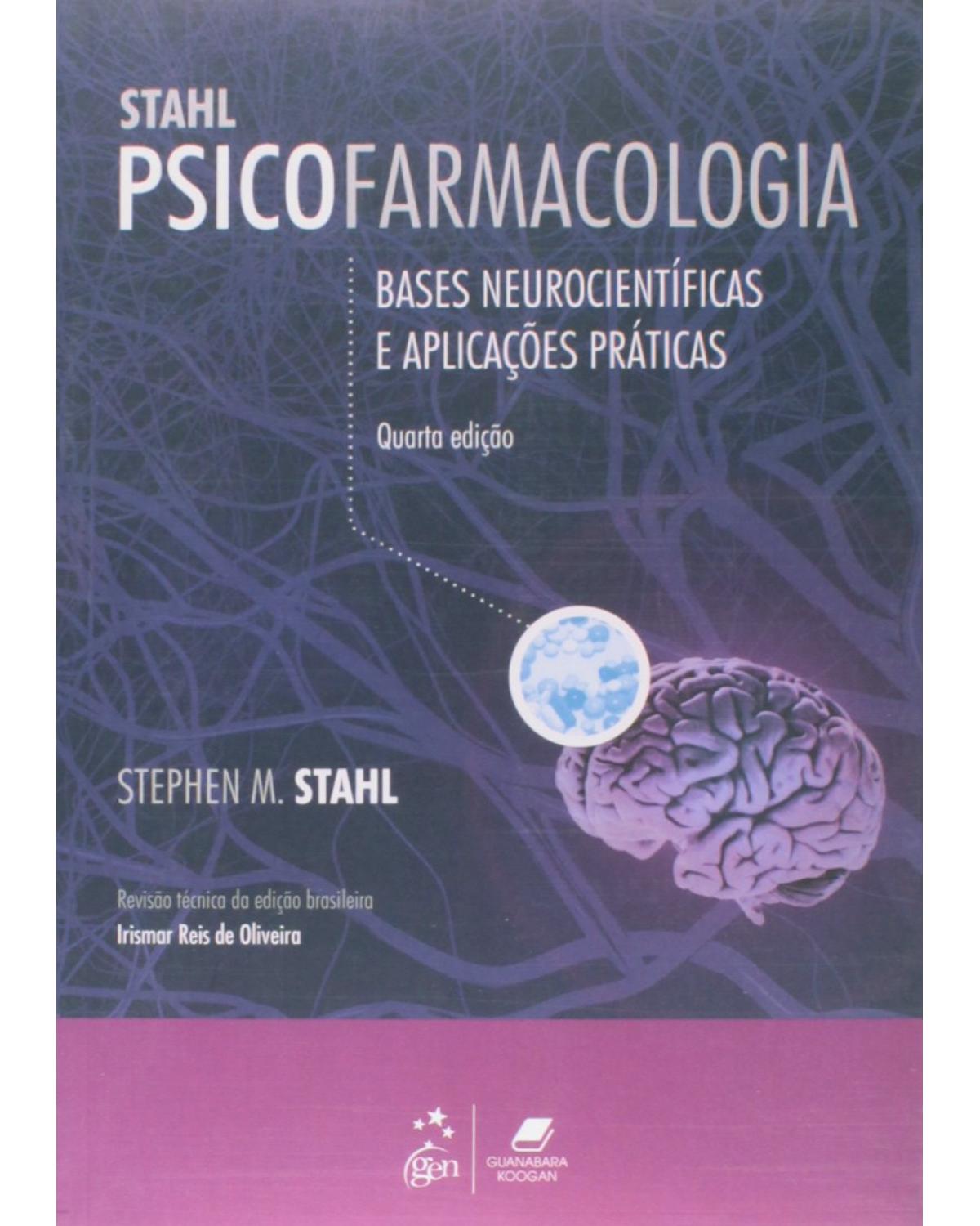 Stahl - Psicofarmacologia - Bases neurocientíficas e aplicações práticas - 4ª Edição | 2014
