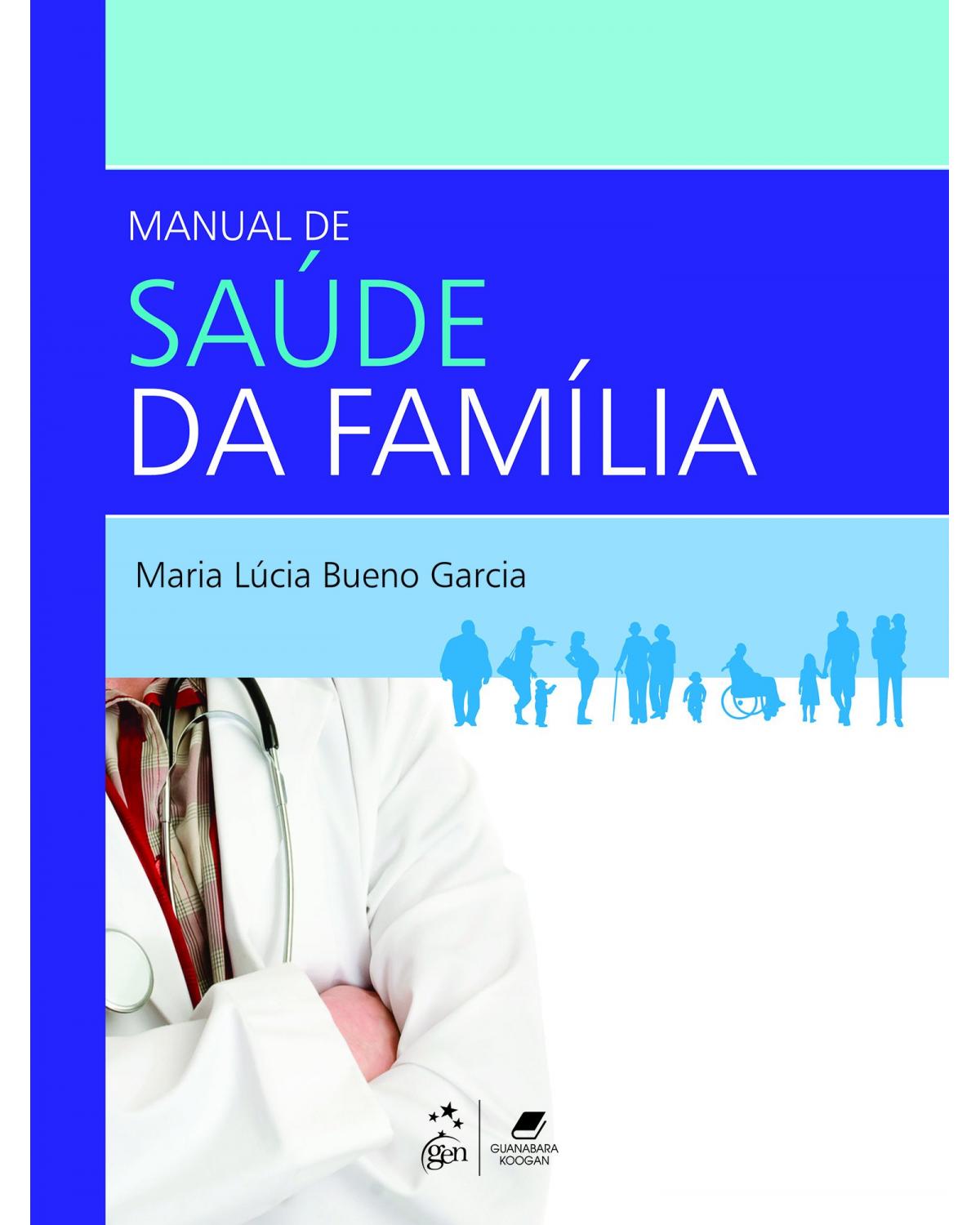 Manual de saúde da família - 1ª Edição | 2015
