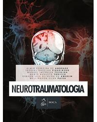 Neurotraumatologia - 1ª Edição | 2015