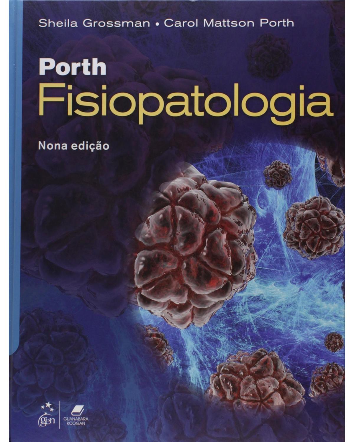 Porth - Fisiopatologia - 9ª Edição | 2016