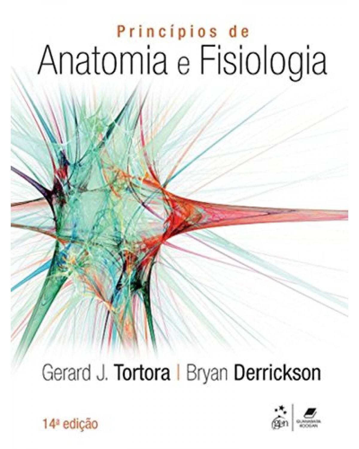 Princípios de anatomia e fisiologia - 14ª Edição | 2016