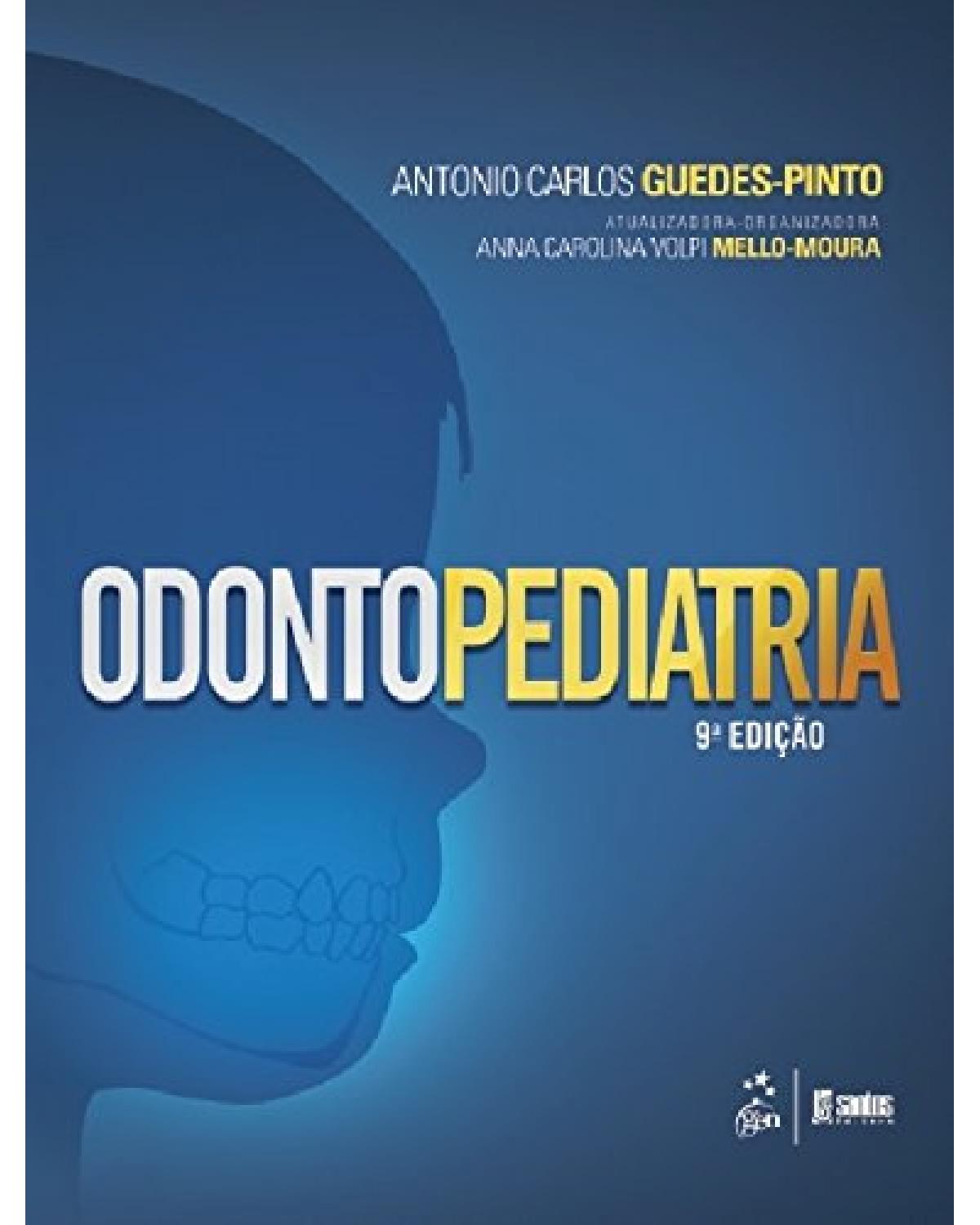 Odontopediatria - 9ª Edição | 2016