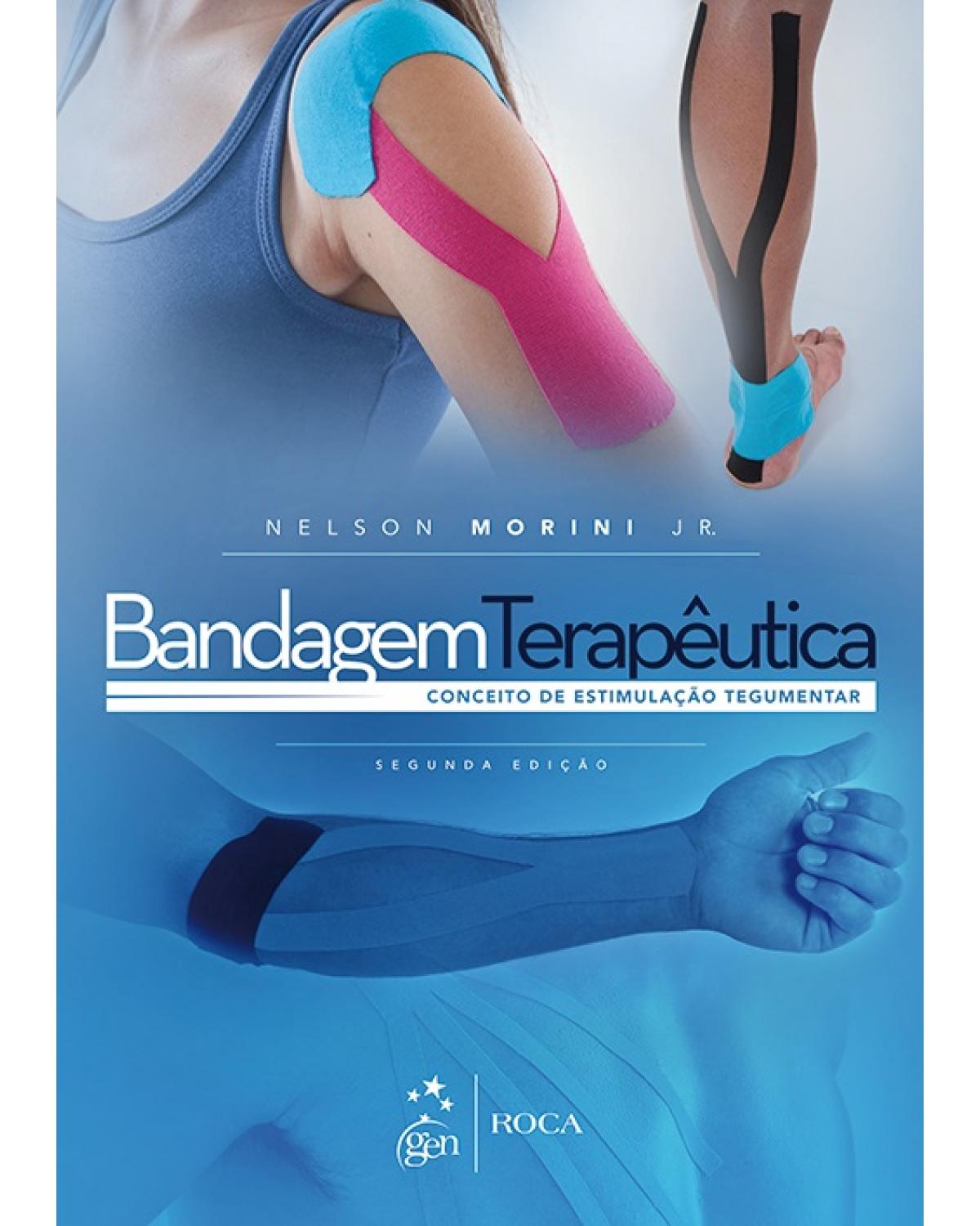 Bandagem terapêutica - Conceito de estimulação tegumentar - 2ª Edição | 2016