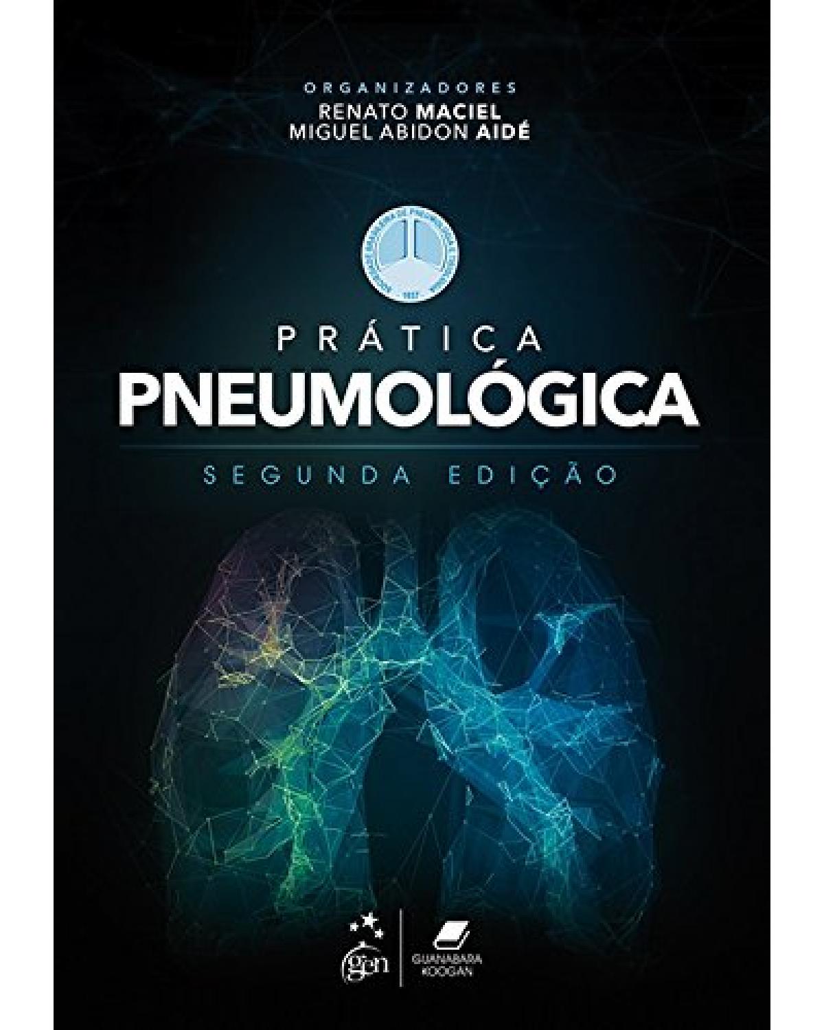 Prática pneumológica - 2ª Edição | 2016