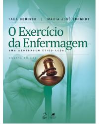 O exercício da enfermagem - Uma abordagem ético-legal - 4ª Edição | 2017