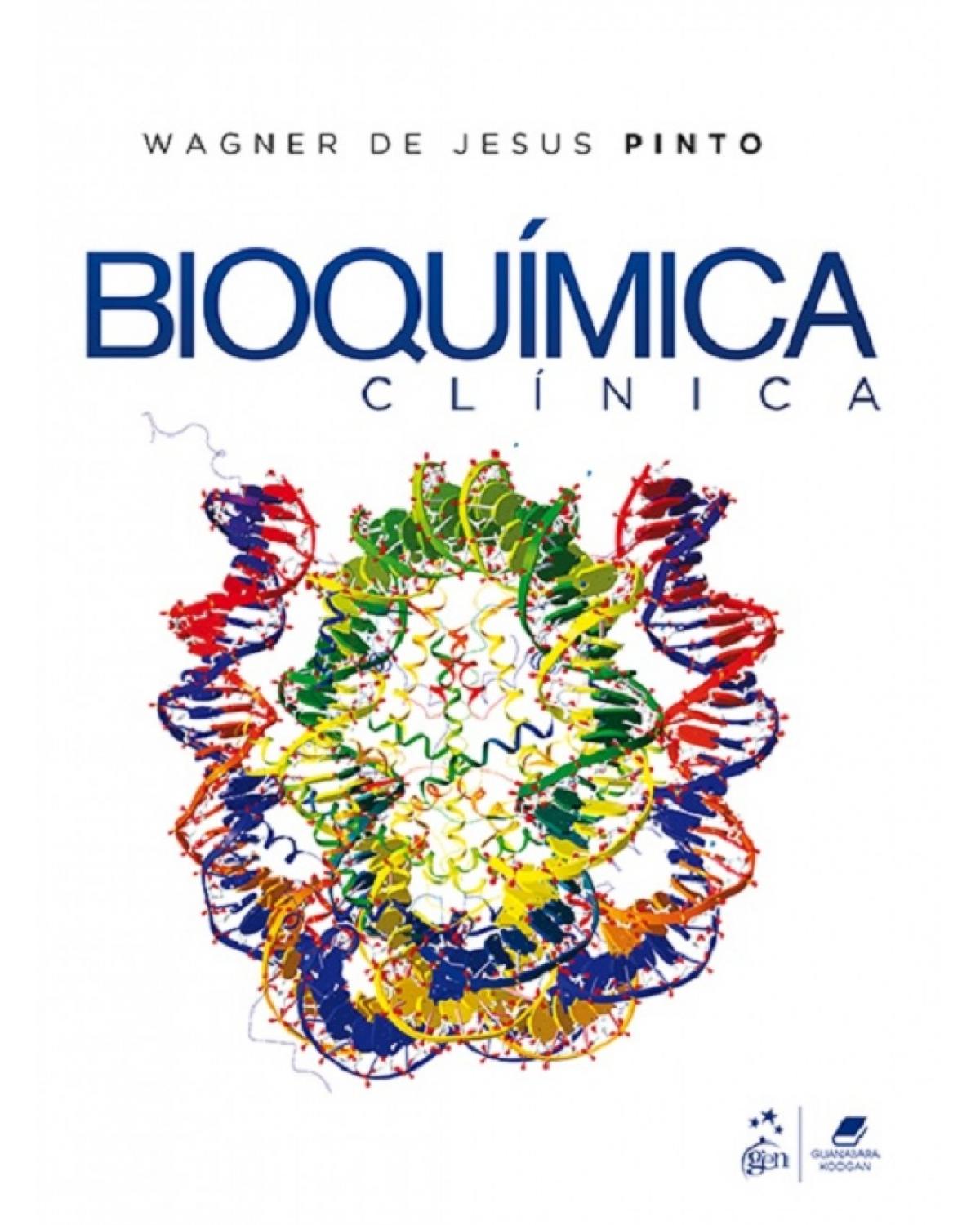 Bioquímica clínica - 1ª Edição | 2017