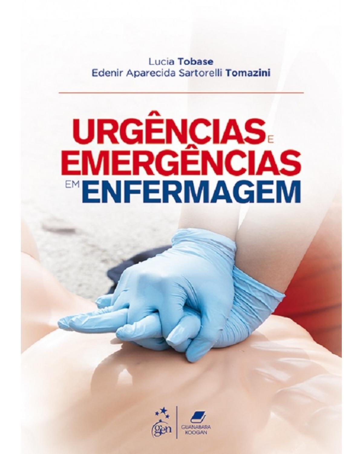 Urgências e emergências em enfermagem - 1ª Edição | 2017