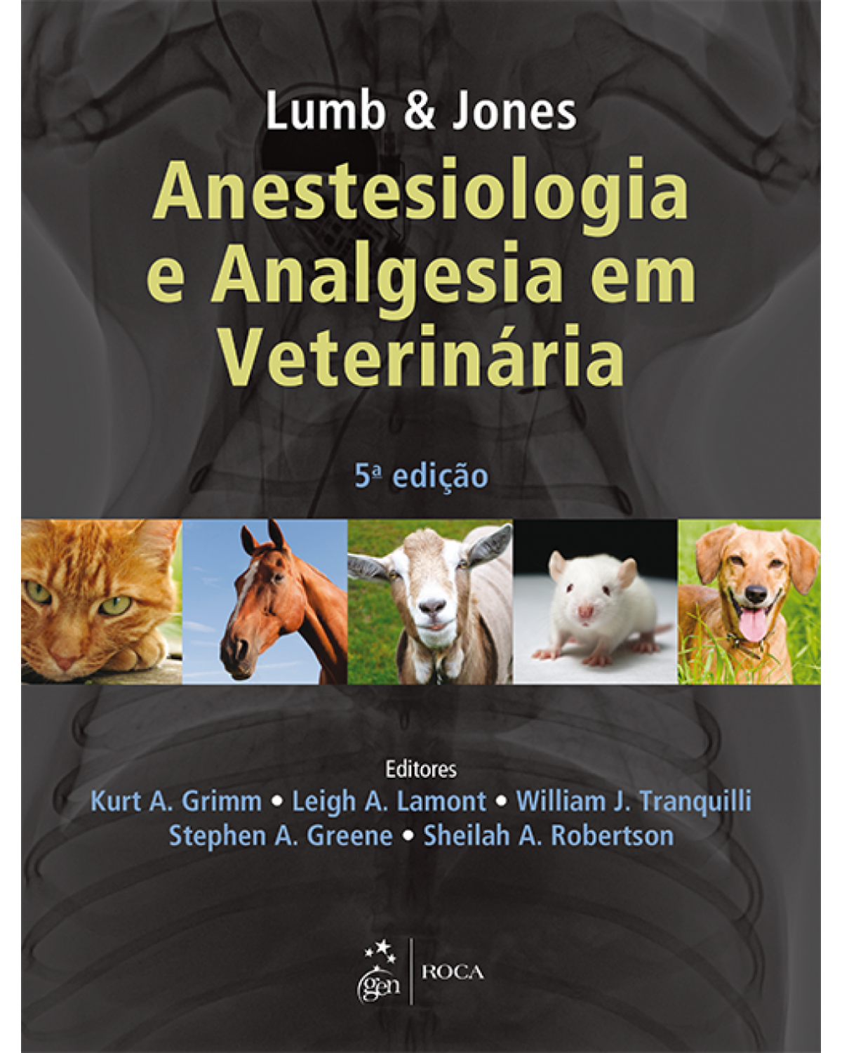 Lumb & Jones - Anestesiologia e analgesia em veterinária - 5ª Edição | 2017