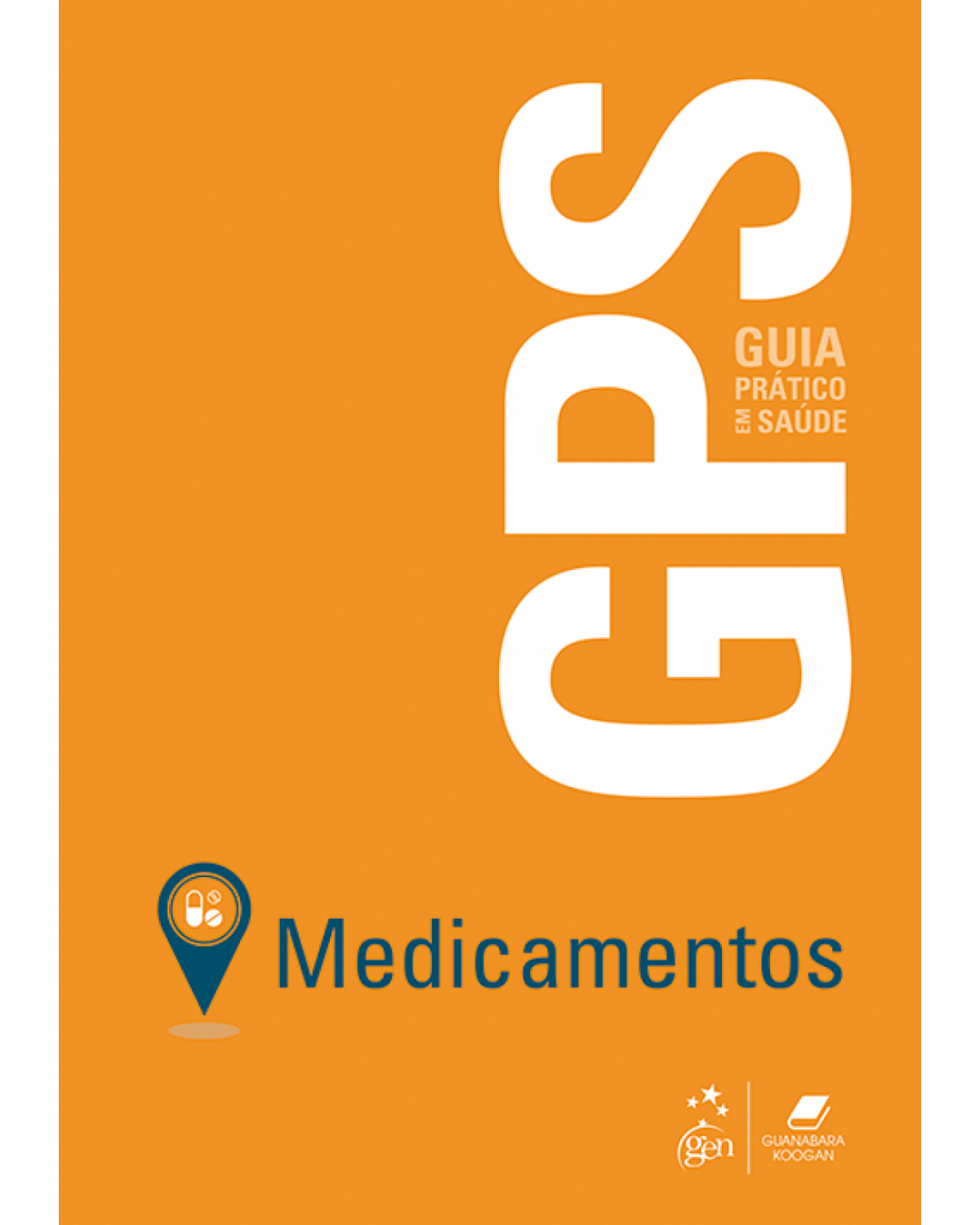 GPS - Medicamentos - 1ª Edição | 2017