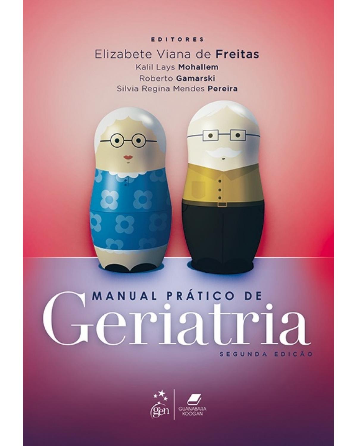 Manual prático de geriatria - 2ª Edição | 2017