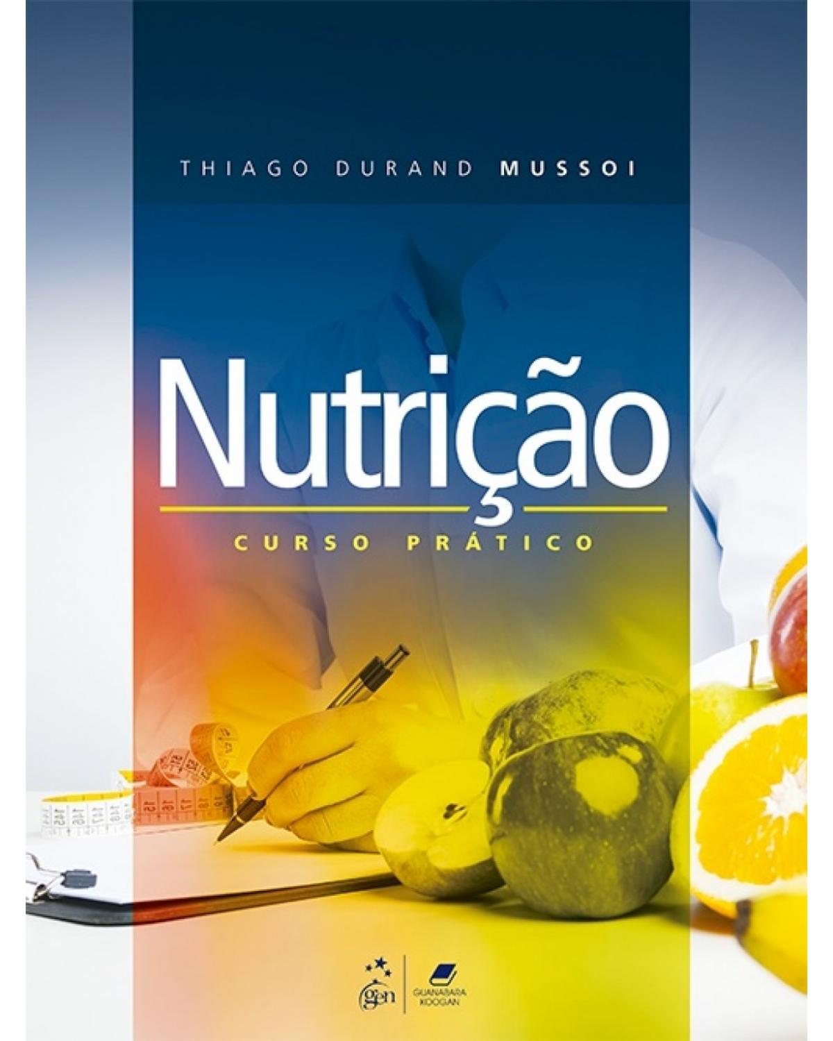 Nutrição - Curso Prático - 1ª Edição | 2017