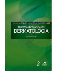 Protocolo de condutas em dermatologia - 2ª Edição | 2017