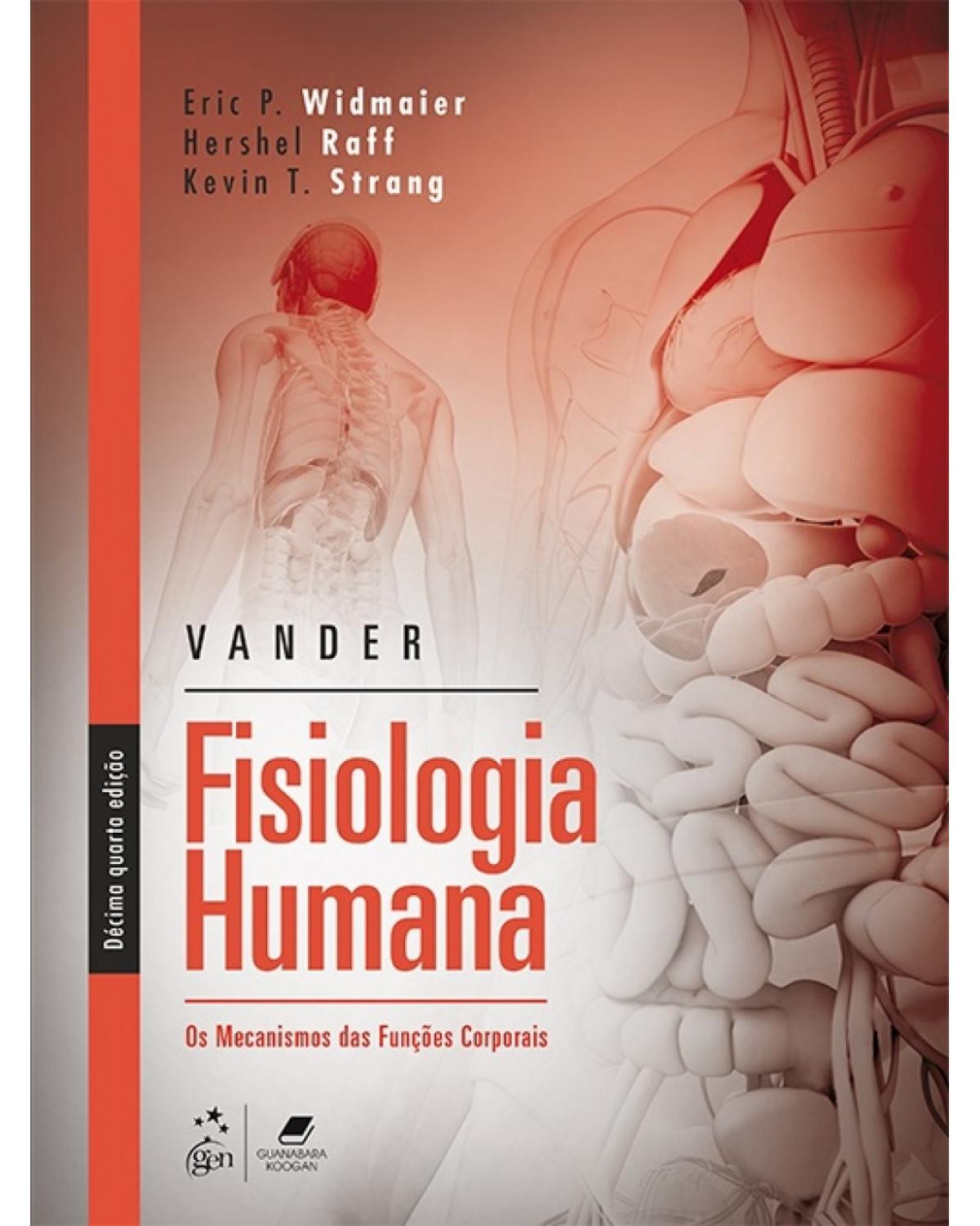 Vander - Fisiologia Humana - Os mecanismos das funções corporais - 14ª Edição | 2017