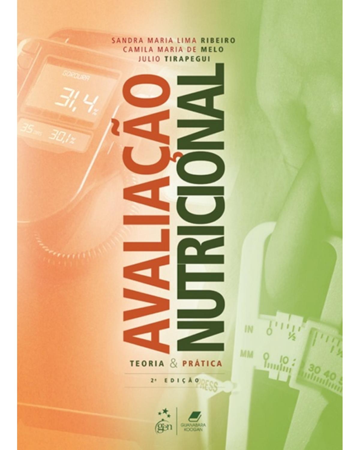 Avaliação nutricional - teoria e prática - 2ª Edição | 2018