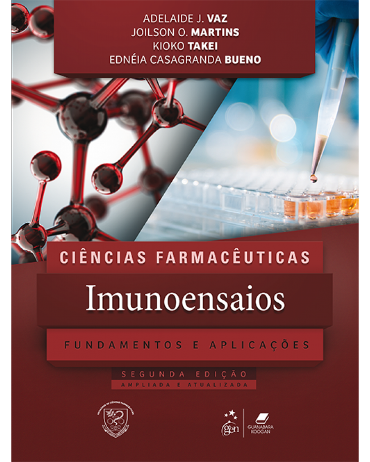 Ciências farmacêuticas - imunoensaios - Fundamentos e aplicações - 2ª Edição | 2018