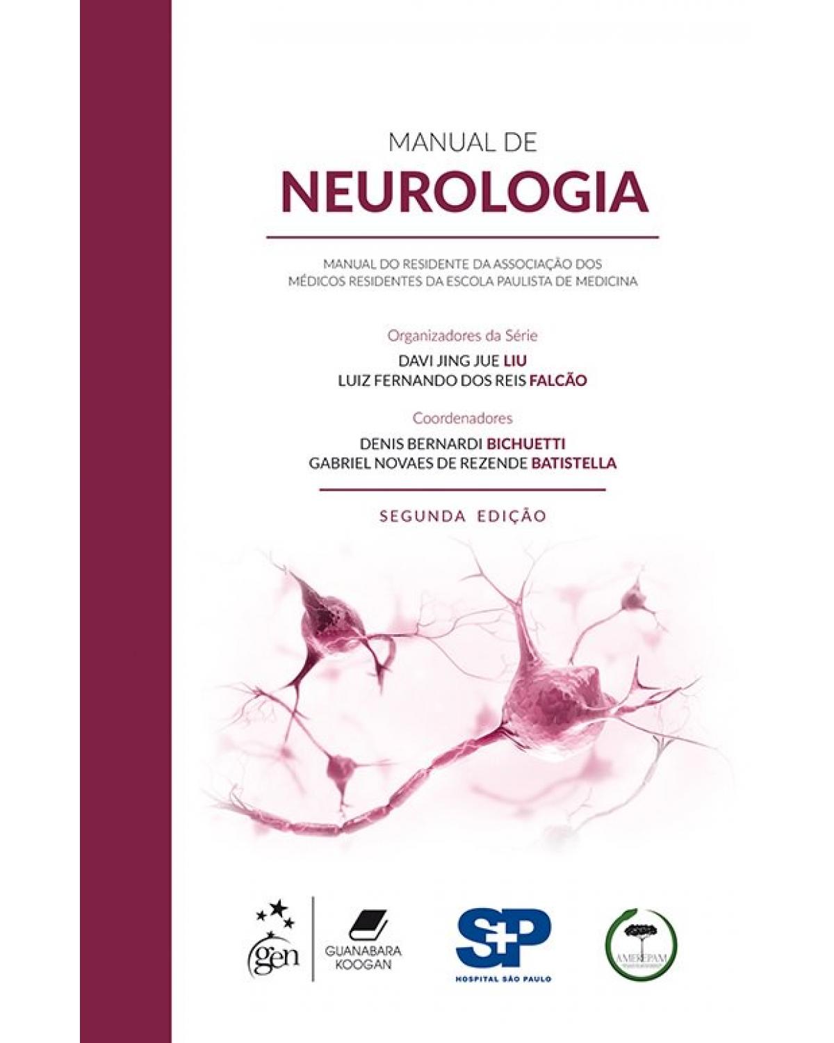 Manual de neurologia - manual do residente da Associação dos Médicos Residentes da Escola Paulista de Medicina - 2ª Edição | 2018