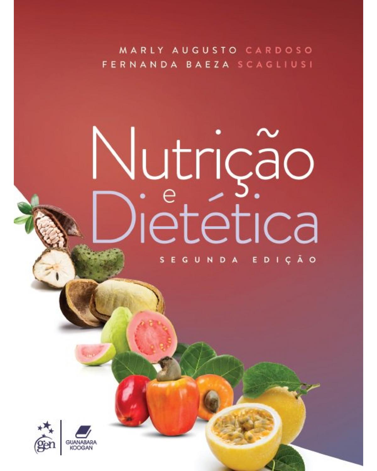 Nutrição e dietética - 2ª Edição | 2019