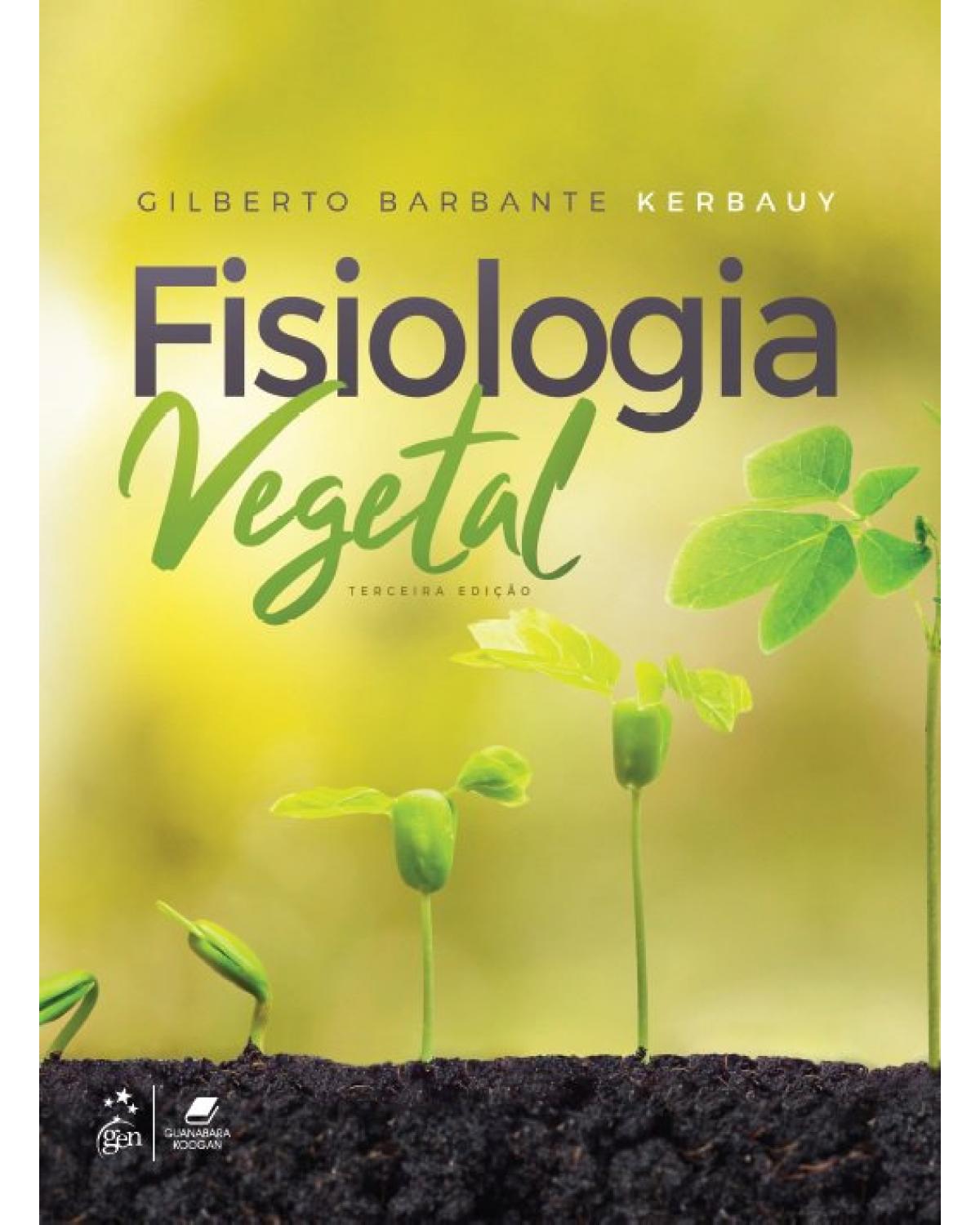 Fisiologia vegetal - 3ª Edição | 2019