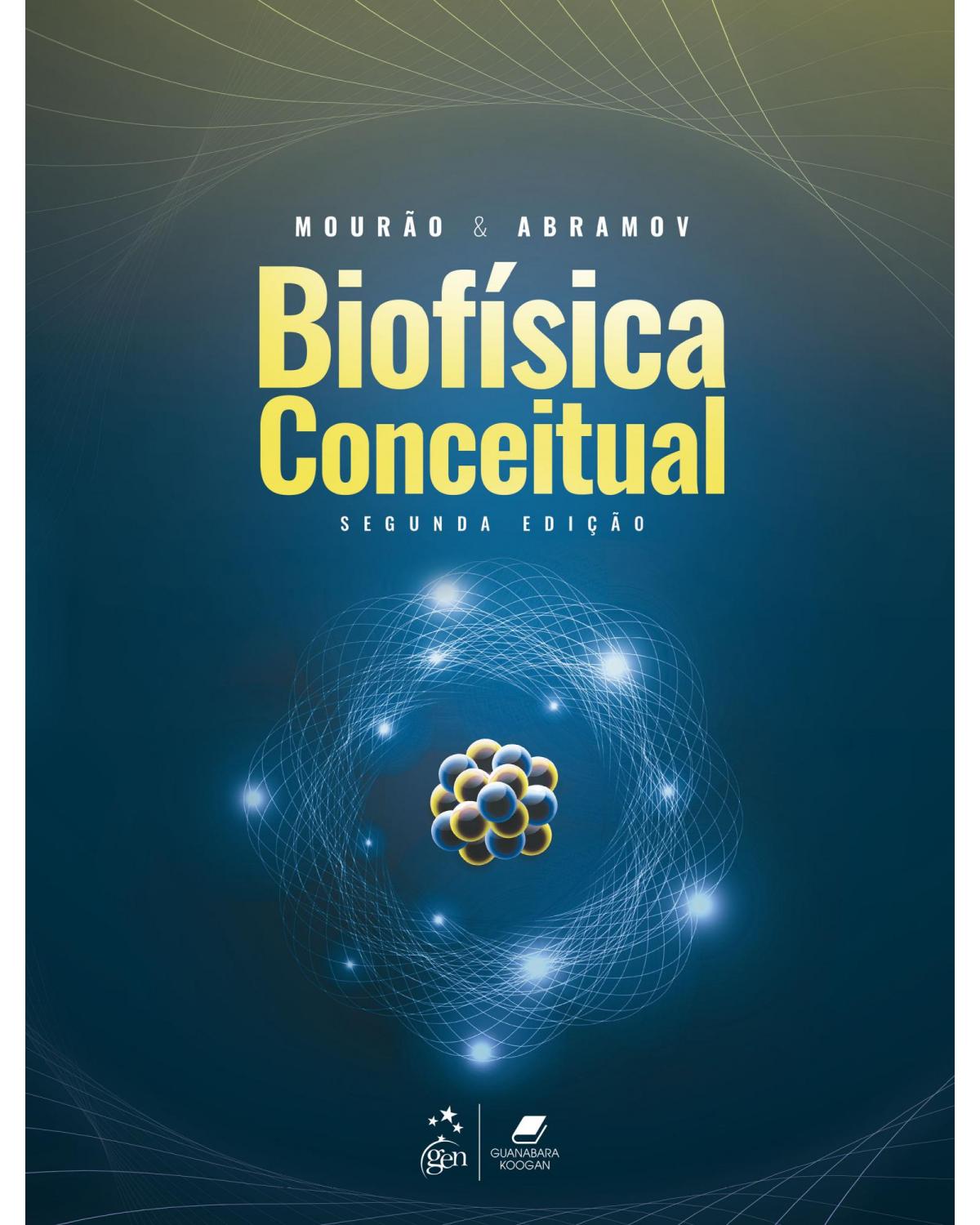 Biofísica conceitual - 2ª Edição | 2021