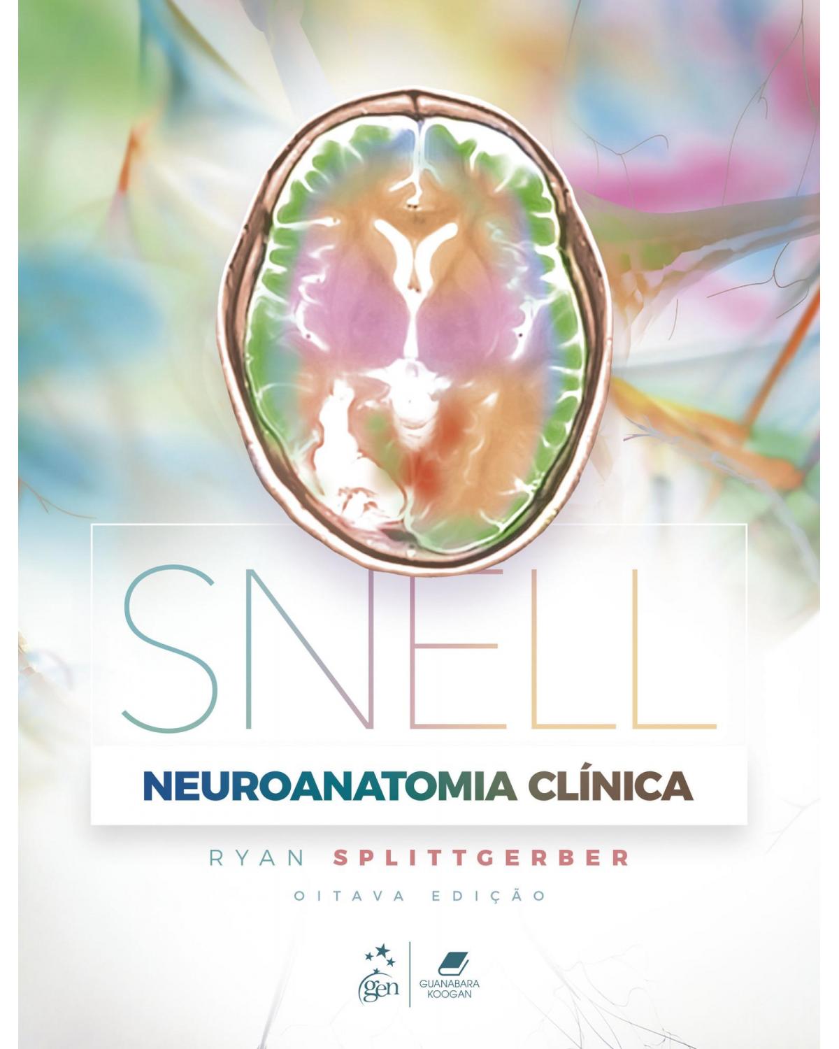 Snell - neuroanatomia clínica - 8ª Edição | 2021
