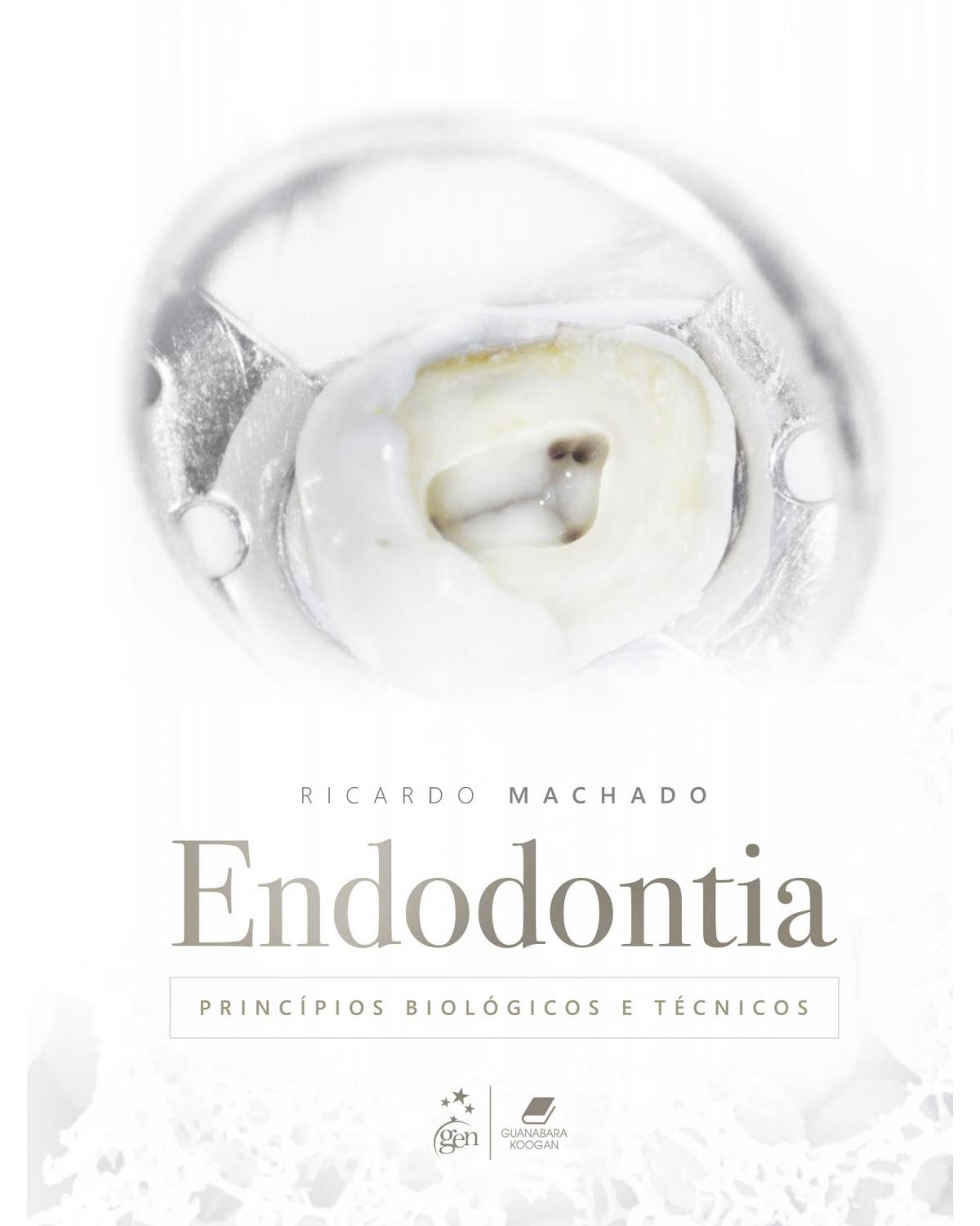 Endodontia - Princípios biológicos e técnicos - 1ª Edição | 2022