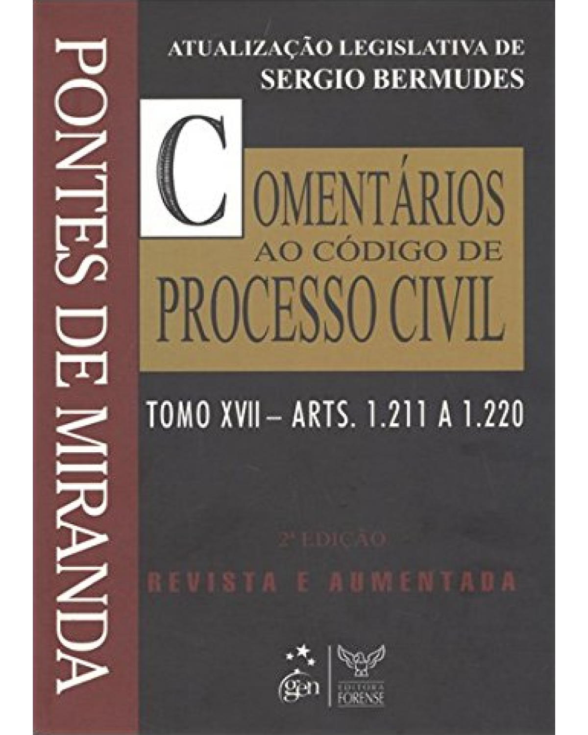 Comentários ao código de processo civil - Tomo XVII - Arts. 1.211 a 1.220 - 2ª Edição | 2010