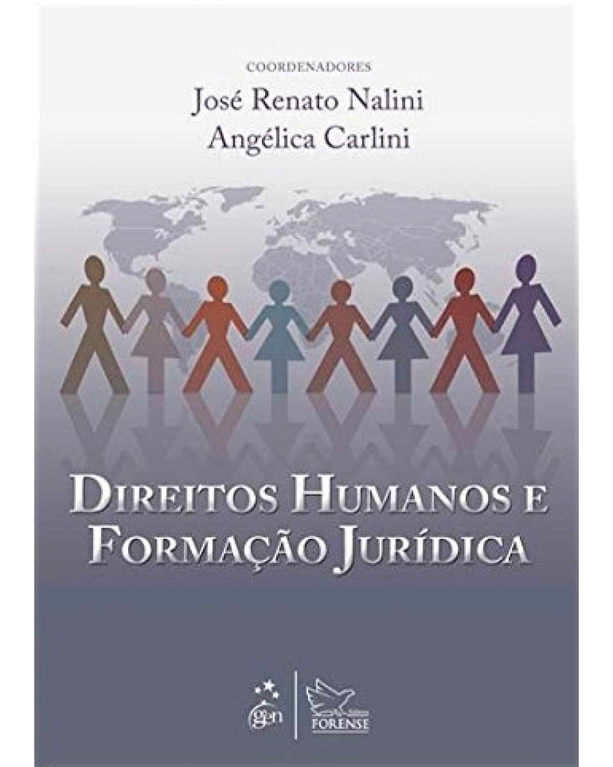 Direitos humanos e formação jurídica - 1ª Edição | 2010