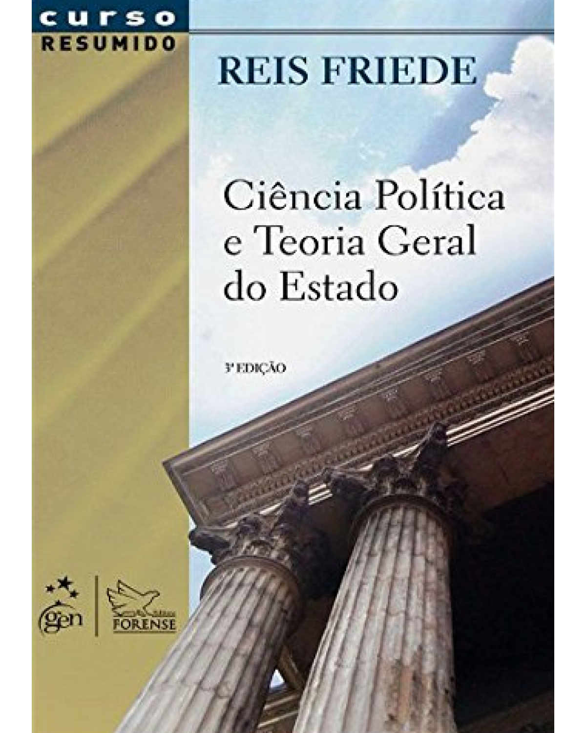Ciência política e teoria geral do Estado - 3ª Edição | 2011