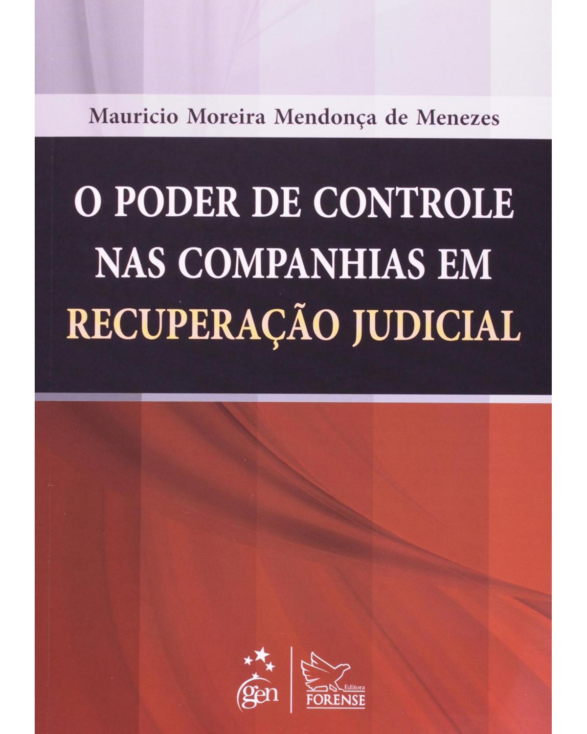 O poder de controle nas companhias em recuperação judicial - 1ª Edição | 2012