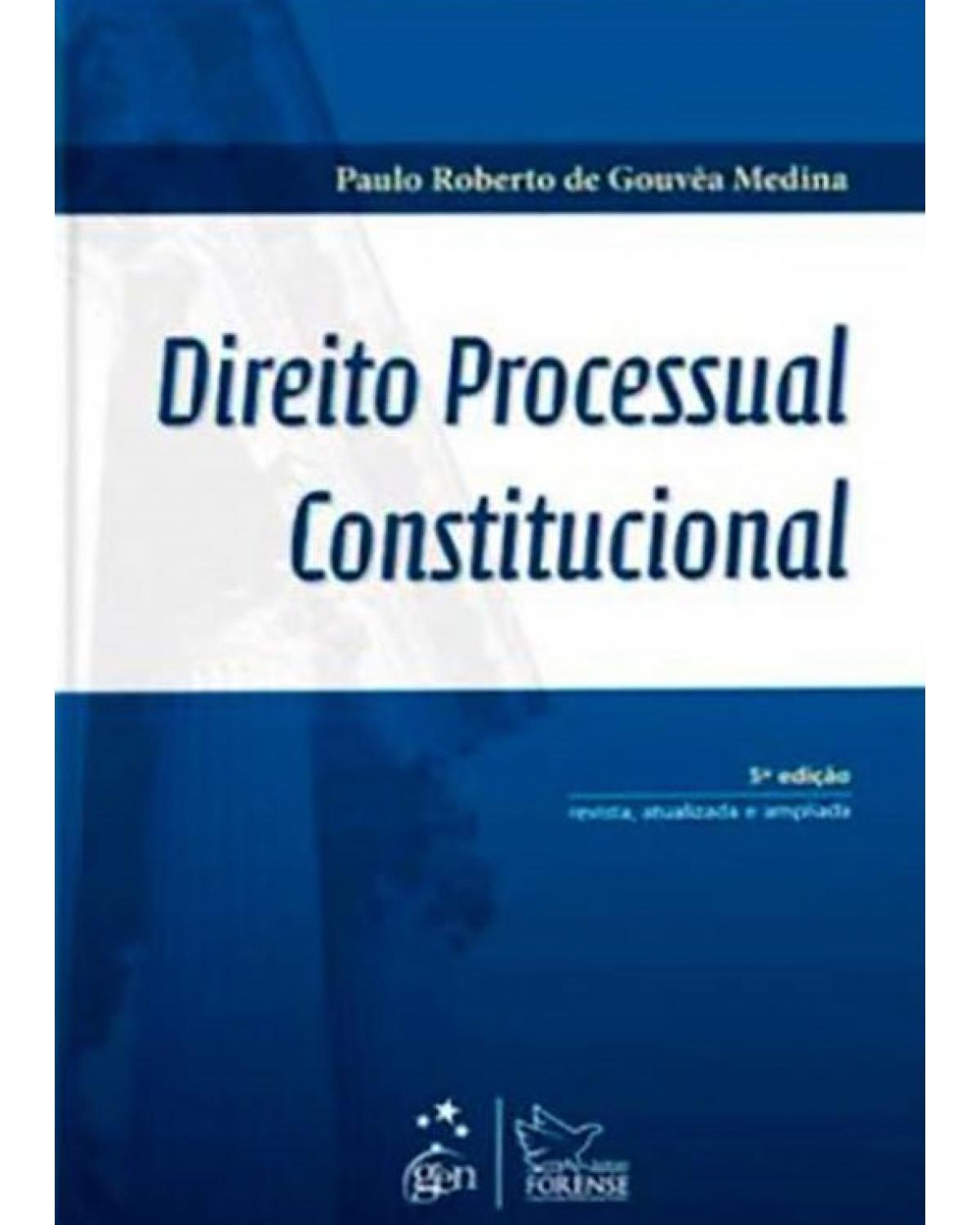 Direito processual constitucional - 5ª Edição | 2012