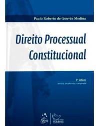 Direito processual constitucional - 5ª Edição | 2012