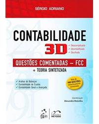 Contabilidade 3D - Questões comentadas - FCC - 1ª Edição | 2013