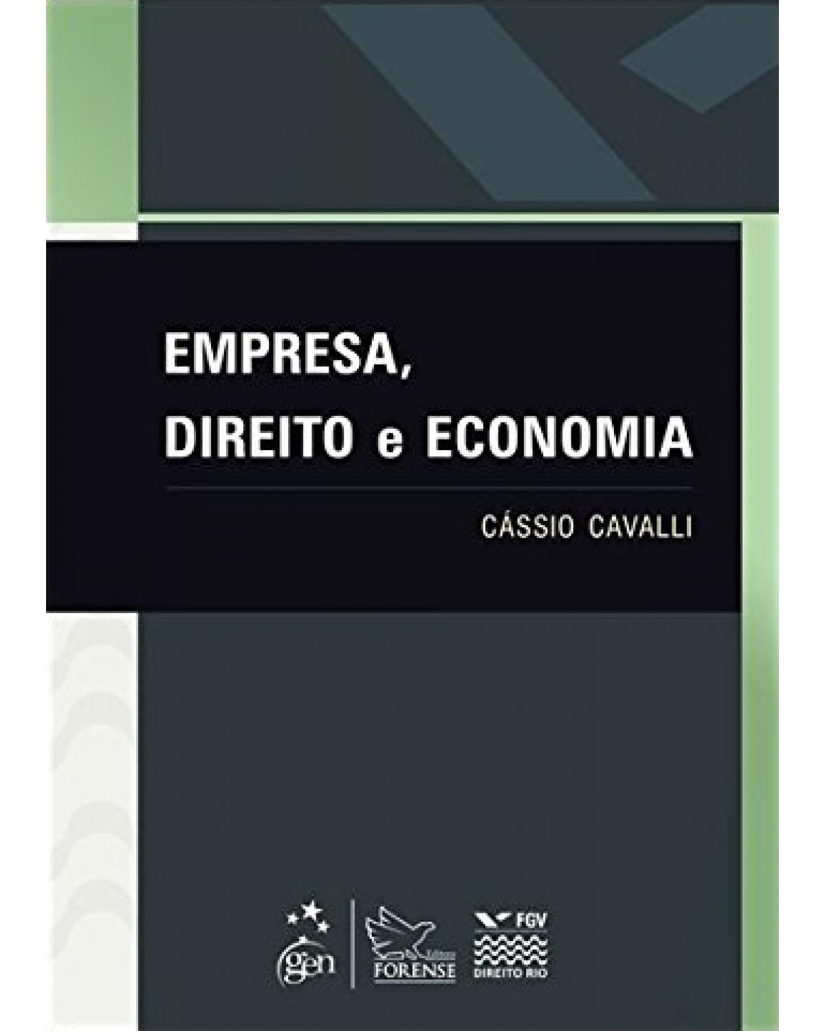 Empresa, direito e economia - 1ª Edição | 2013