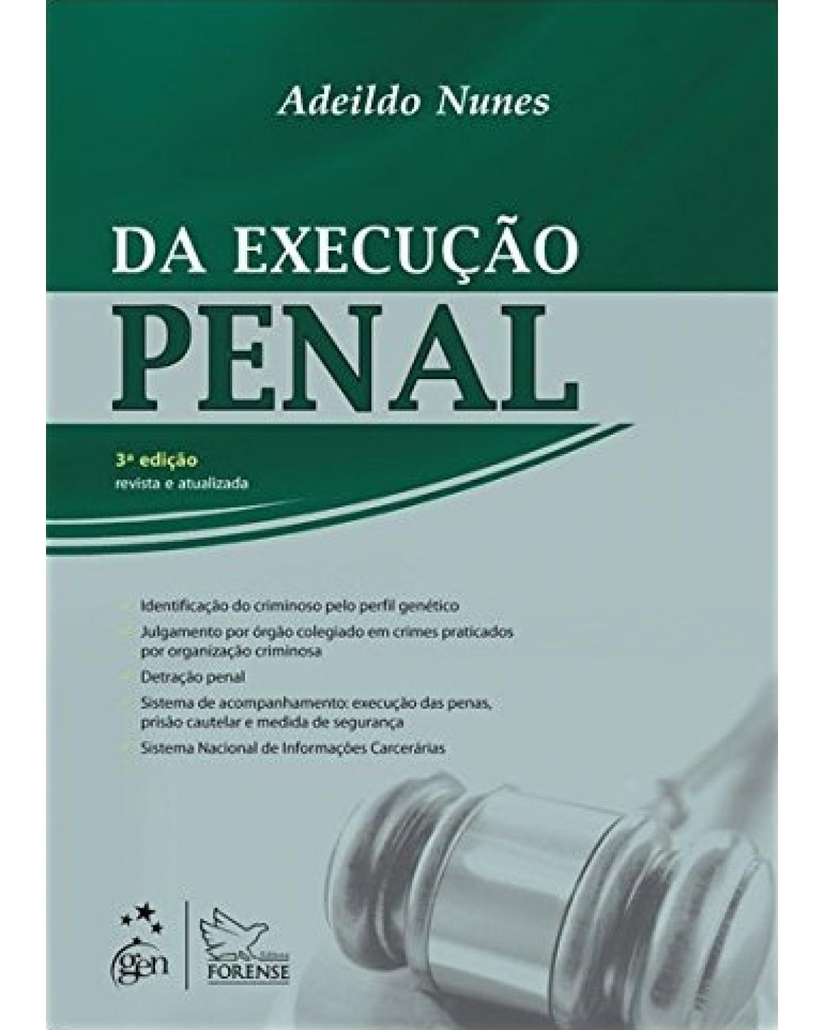 Da execução penal - 3ª Edição | 2013