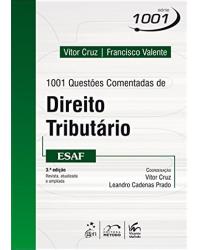 1001 questões comentadas de direito tributário - ESAF - 3ª Edição | 2013