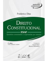 Direito constitucional - ESAF - Questões comentadas e organizadas por assunto - 2ª Edição | 2014