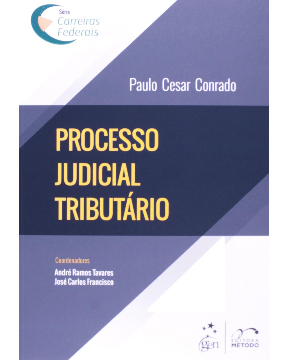 Processo judicial tributário - 1ª Edição | 2014