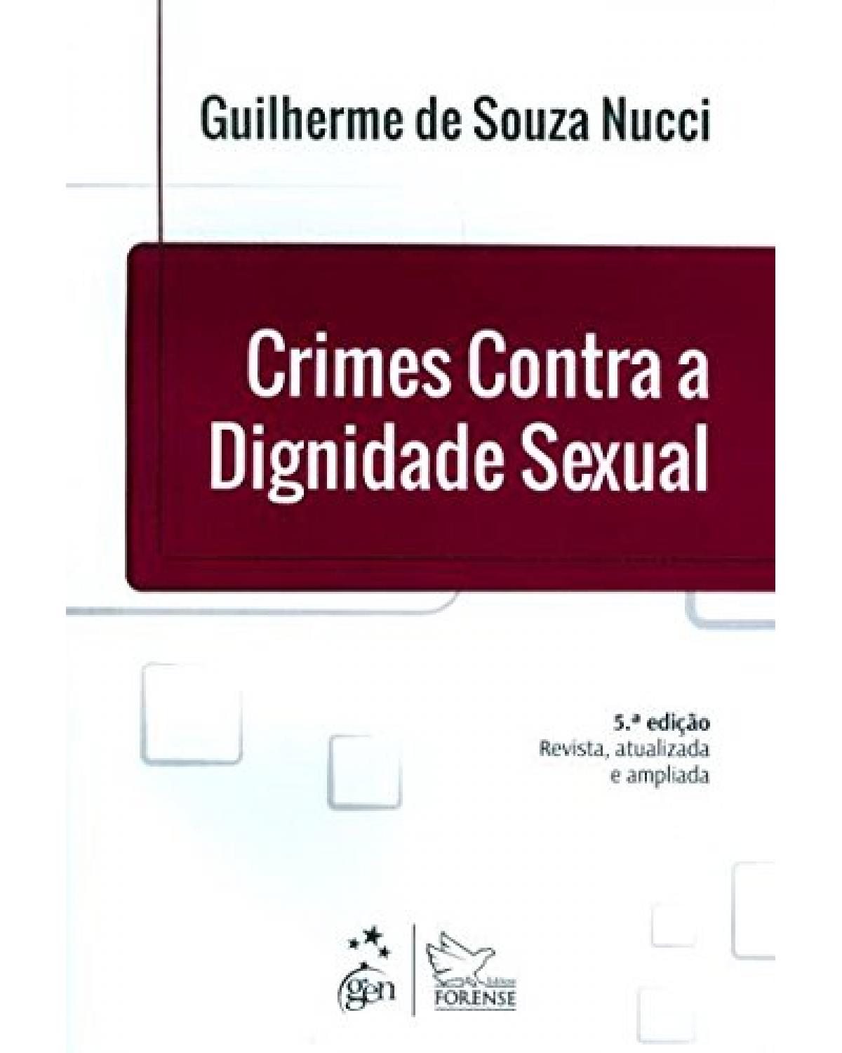 Crimes contra a dignidade sexual - 5ª Edição | 2015