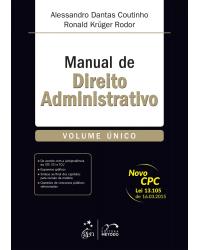 Manual de direito administrativo - Volume único - 1ª Edição | 2015