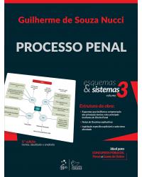 Processo Penal - Esquemas & Sistemas Vol. 3 - Volume 3:  - 3ª Edição | 2015