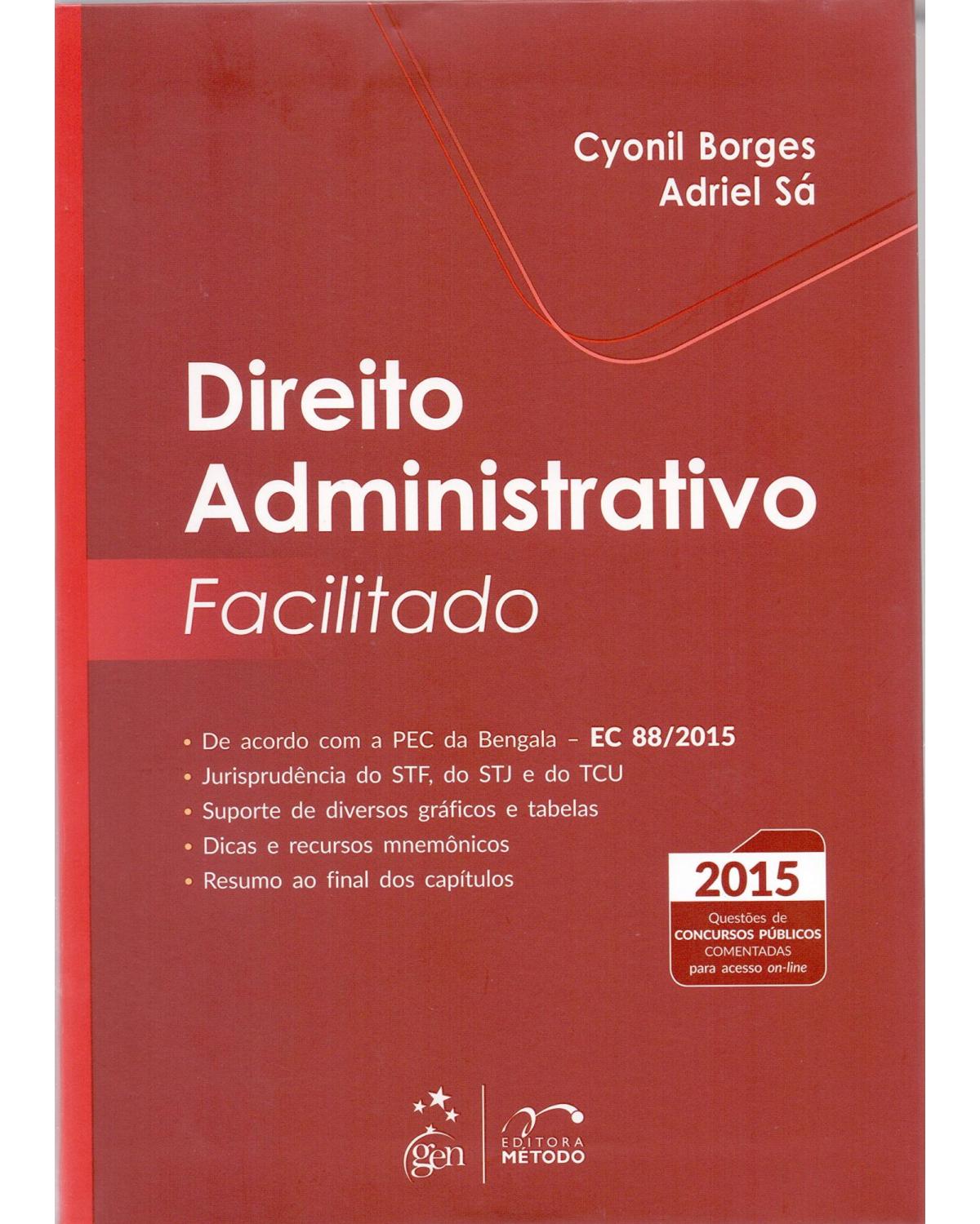 Direito administrativo facilitado - 1ª Edição | 2015